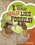 I Really, Really, Really Like Fossils